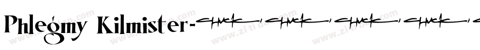 Phlegmy Kilmister字体转换